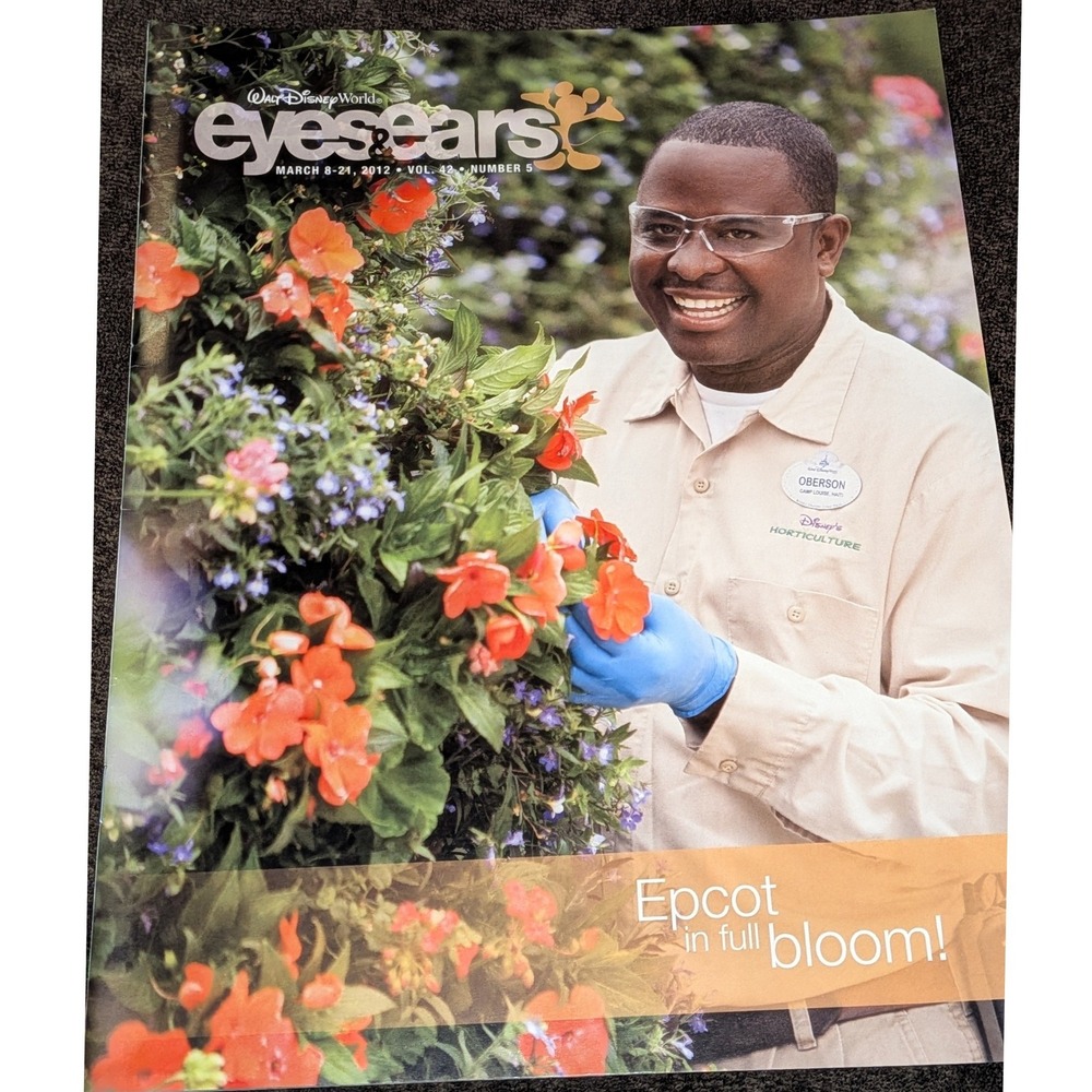 Walt Disney World Eyes & Ears Magazine March 2012 Vol 42 No 5 Epcot Horticulture